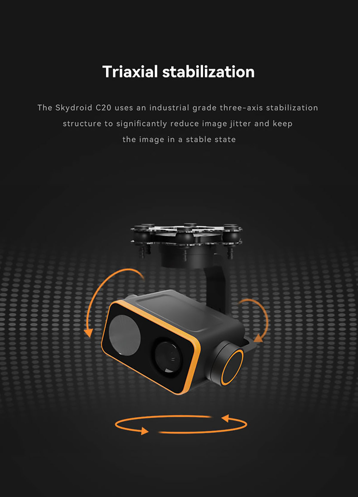 SKYDROID C20 Üç Eksenli Gece Görüş Gimbal Kamera
