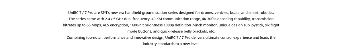 SIYI UniRC 7 / 7 Pro Uzaktan Kumanda — SIYI UniRC 7 (2.4 GHz)