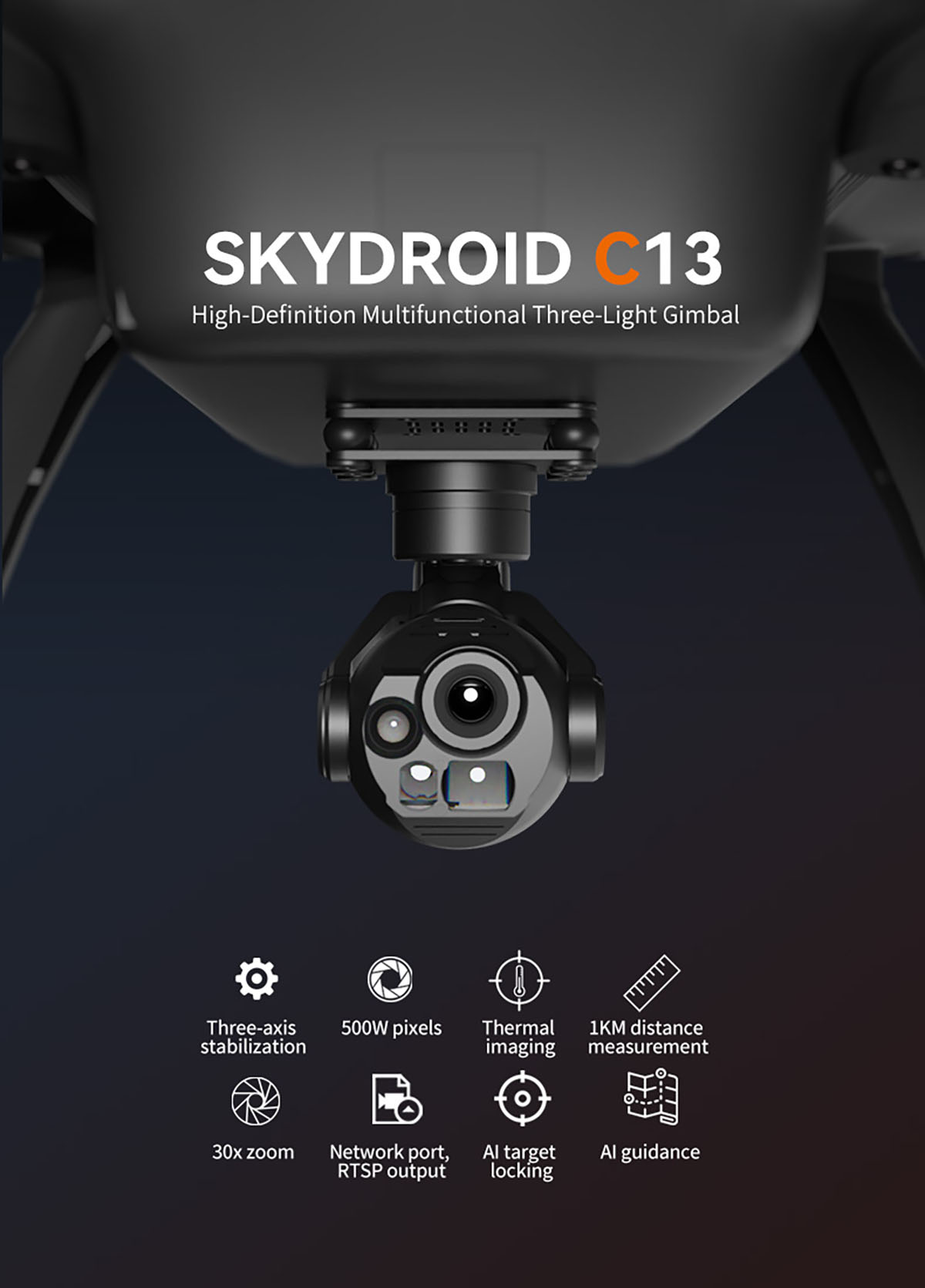 SKYDROID C13 Üç Sensörlü Gimbal Kamera